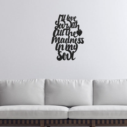 Madness in My Soul - Lyrics -  Metal Wall